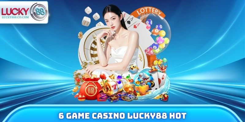 Casino Lucky88 - Top 4 Đối Tác Chiến Lược Uy Tín Hàng Đầu - SLOTVANTA69