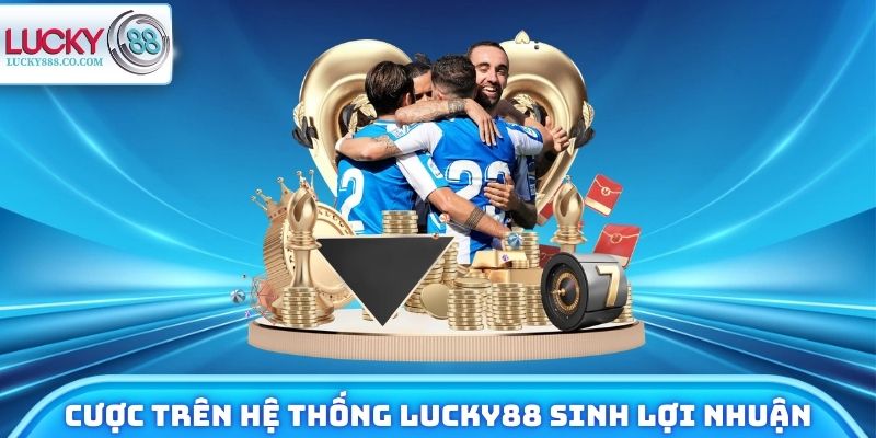 Cá Độ Bóng Đá Lucky88 - Sân Chơi Xanh Chín Trả Thưởng 1 Phút - SLOTVANTA69