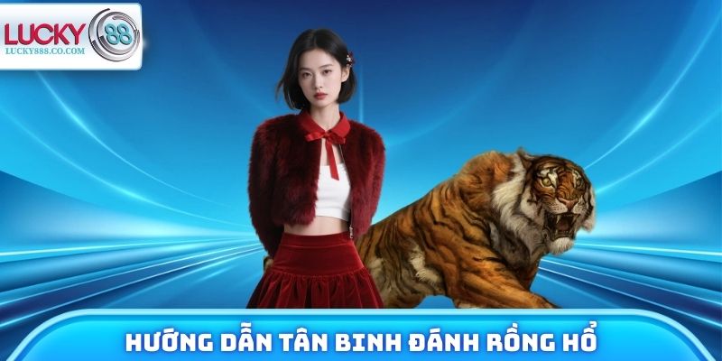 Rồng Hổ - Chi Tiết Thông Tin Tựa Game Bài Hot Năm 2026 - SLOTVANTA69 Rồng Hổ - Chi Tiết Thông Tin Tựa Game Bài Hot Năm 2026 - SLOTVANTA69