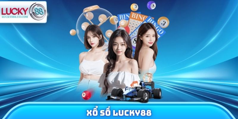 Xổ Số Lucky88 Và 4 Điểm Cộng Giúp Dẫn Đầu Thị Trường - SLOTVANTA69
